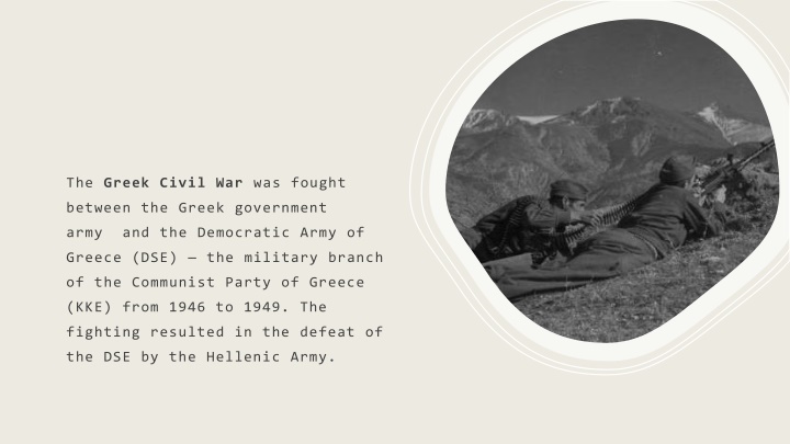 the greek civil war was fought between the greek