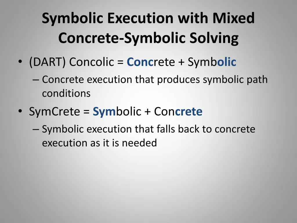 symbolic execution with mixed concrete symbolic 1