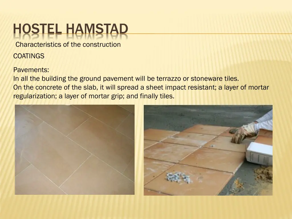 hostel hamstad characteristics