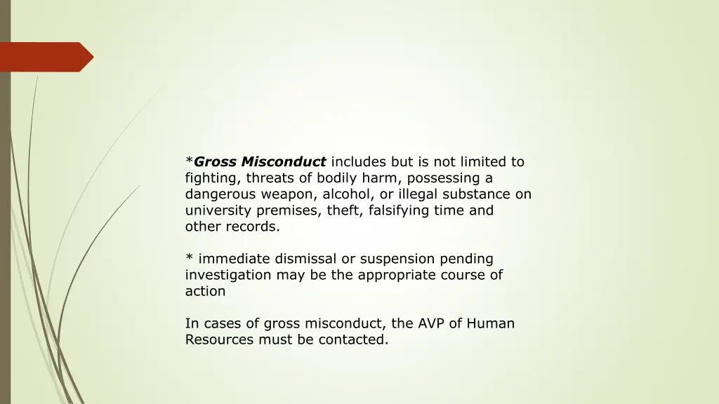 gross misconduct includes but is not limited