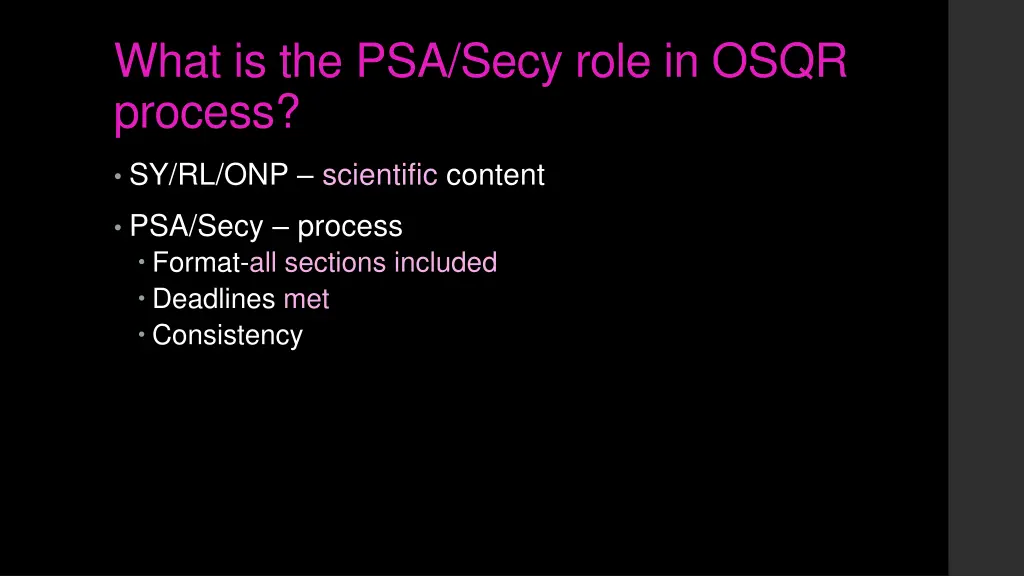 what is the psa secy role in osqr process 1