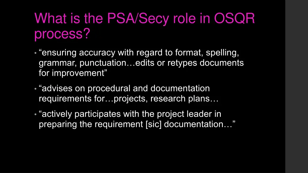 what is the psa secy role in osqr process 2