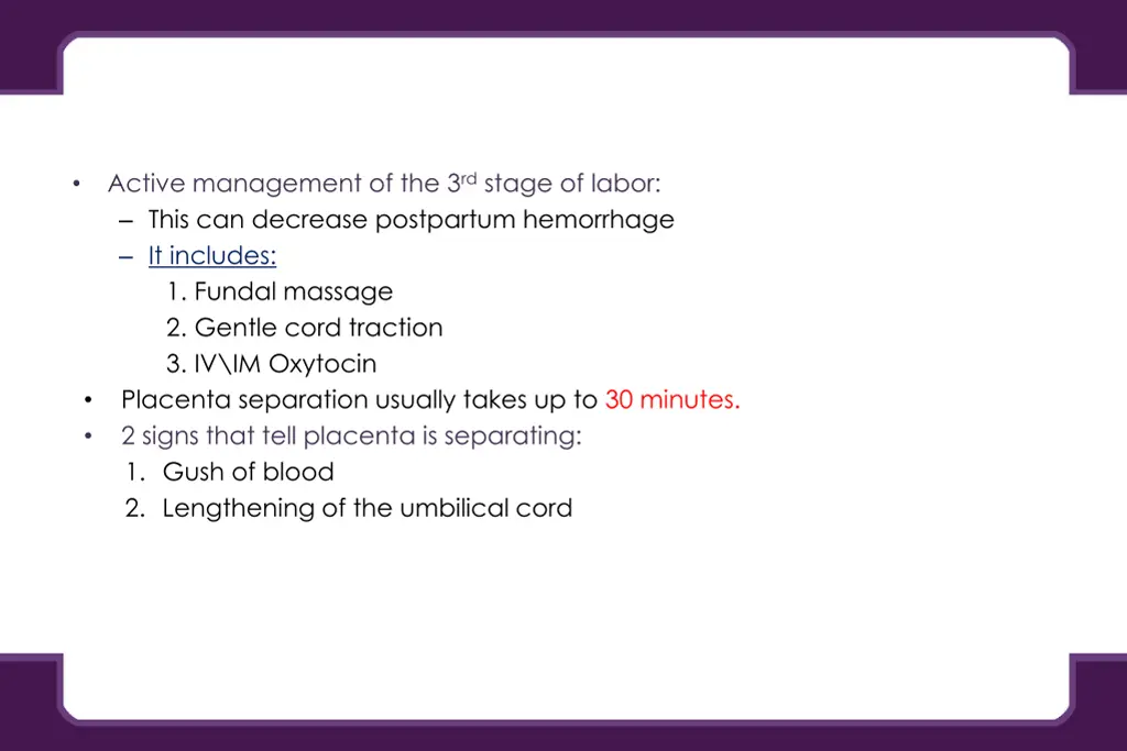 active management of the 3 rd stage of labor this