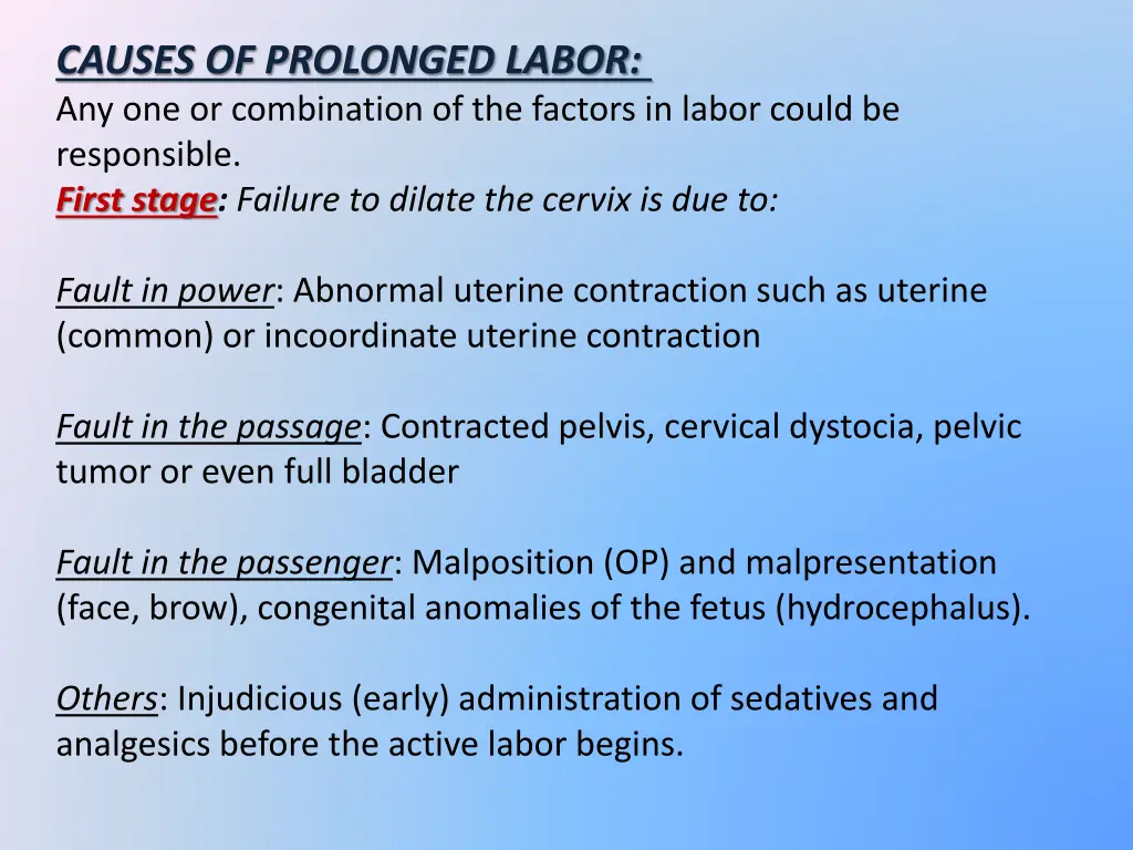 causes of prolonged labor any one or combination