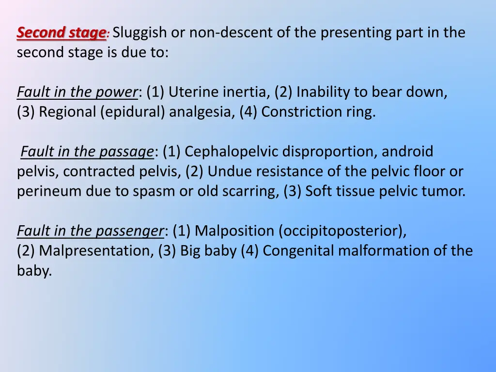 second stage sluggish or non descent