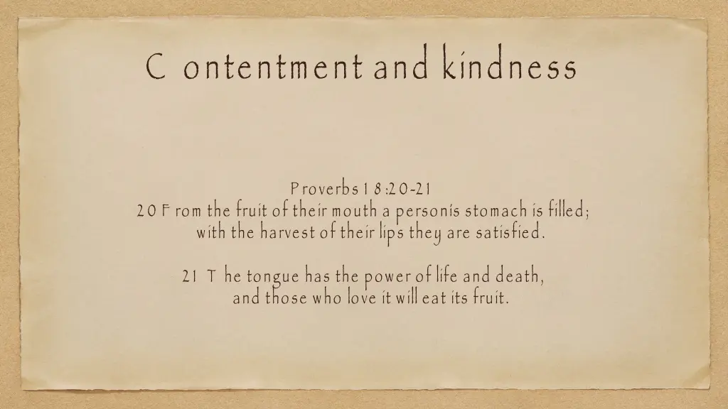 c ontentment and kindness