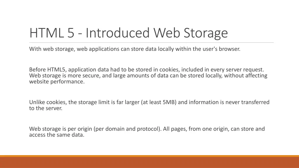 html 5 introduced web storage