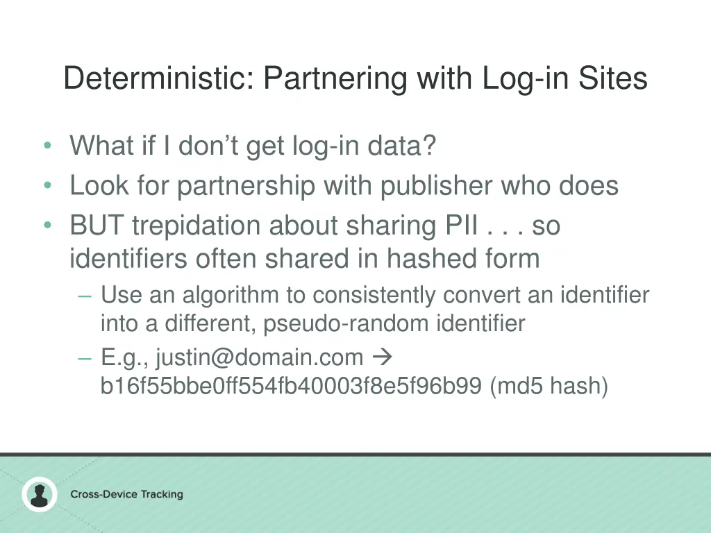 deterministic partnering with log in sites