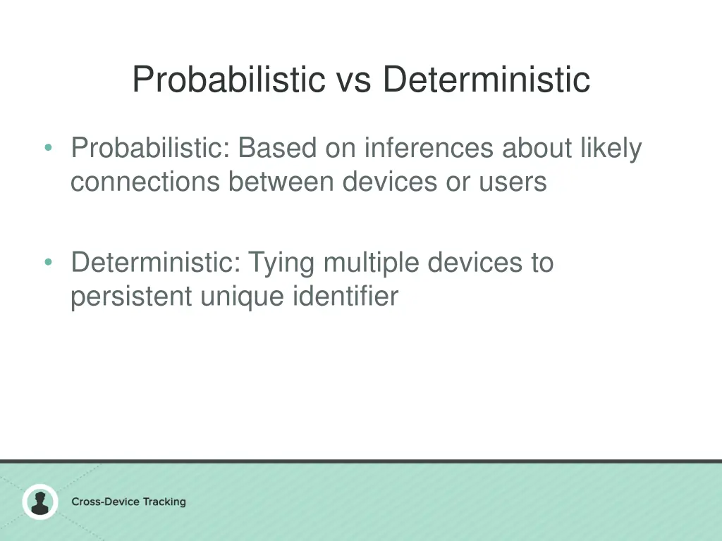 probabilistic vs deterministic