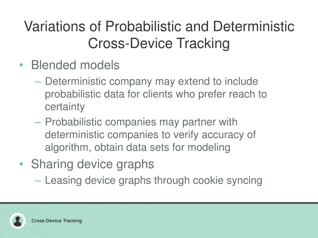 variations of probabilistic and deterministic