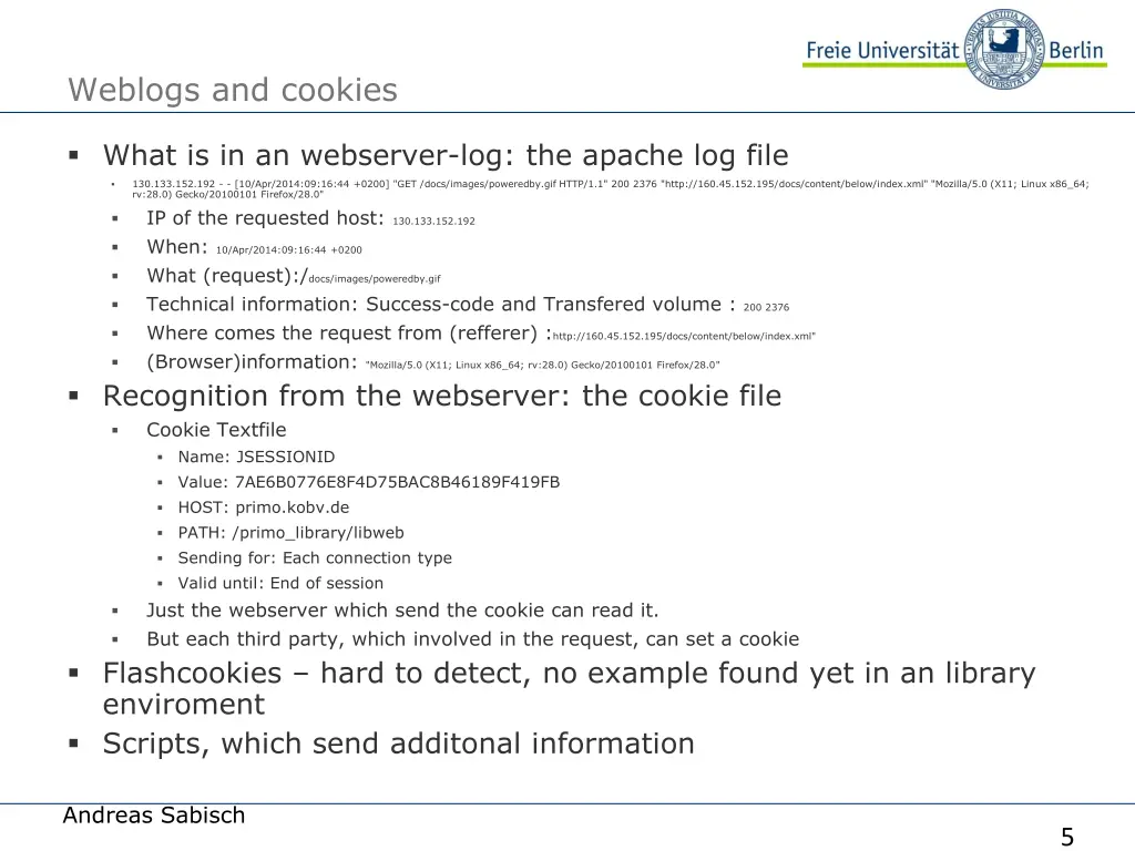 weblogs and cookies