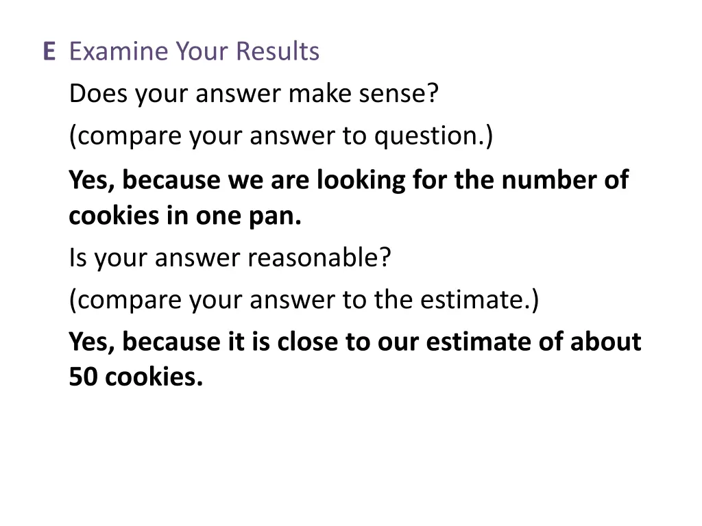 e examine your results does your answer make