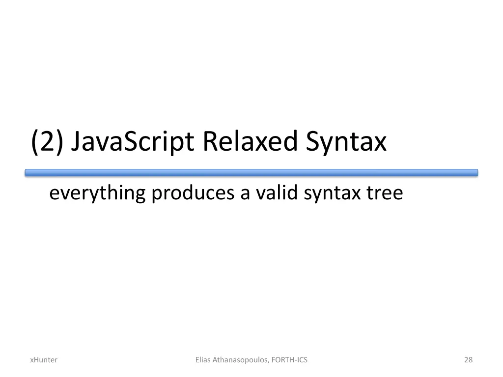 2 javascript relaxed syntax