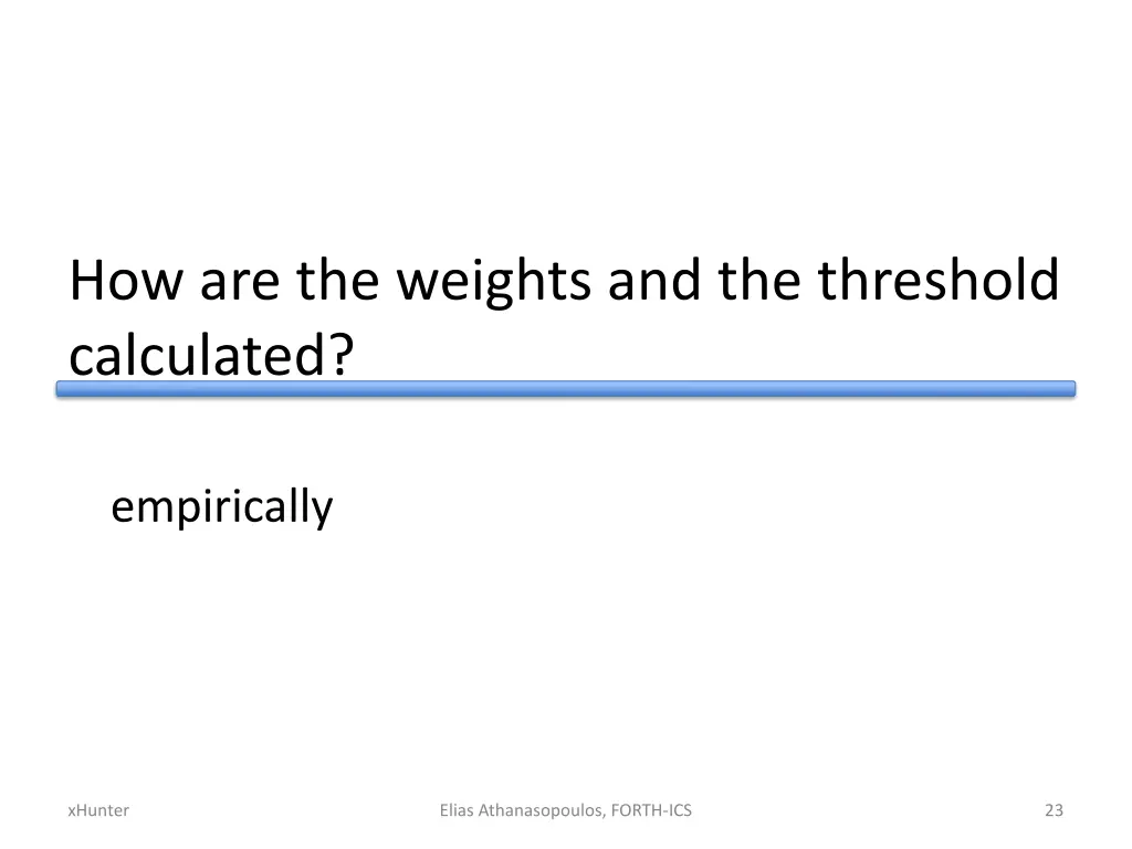 how are the weights and the threshold calculated