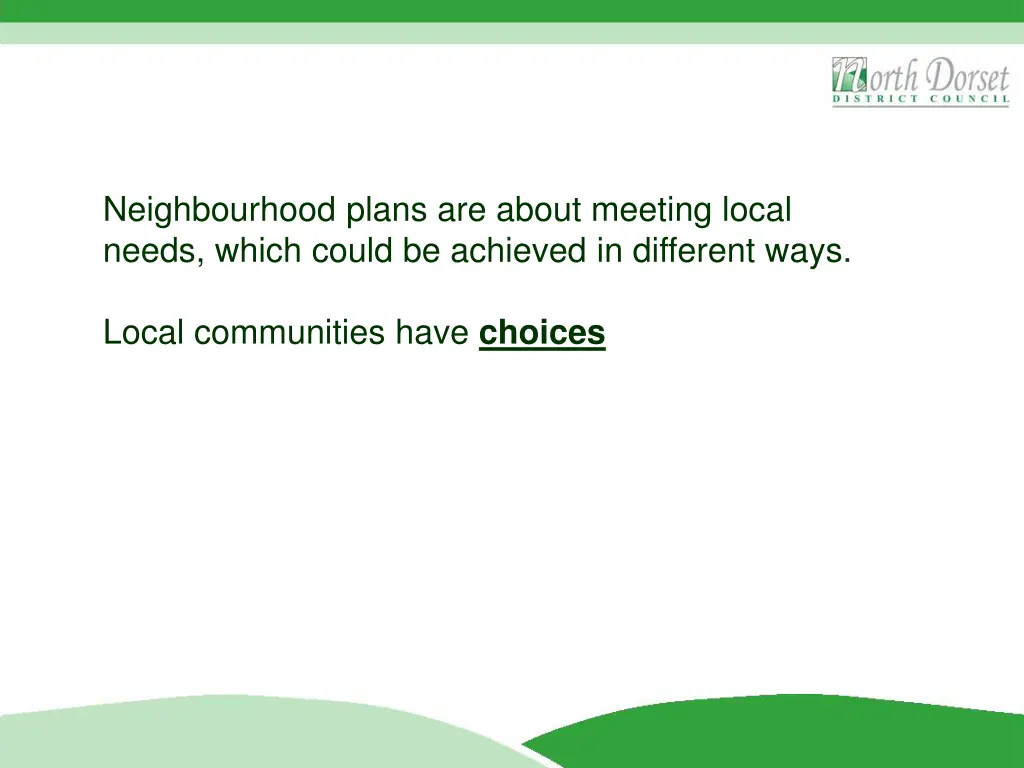 neighbourhood plans are about meeting local needs