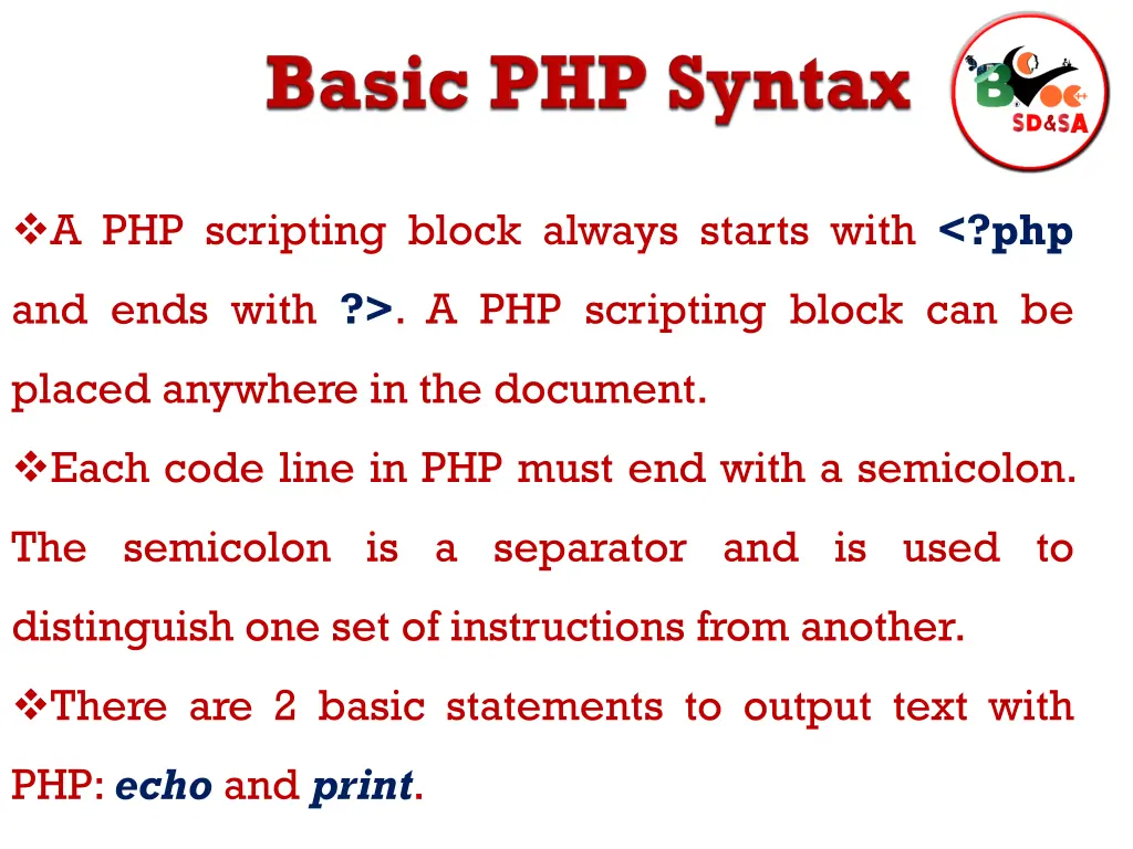 a php scripting block always starts with php