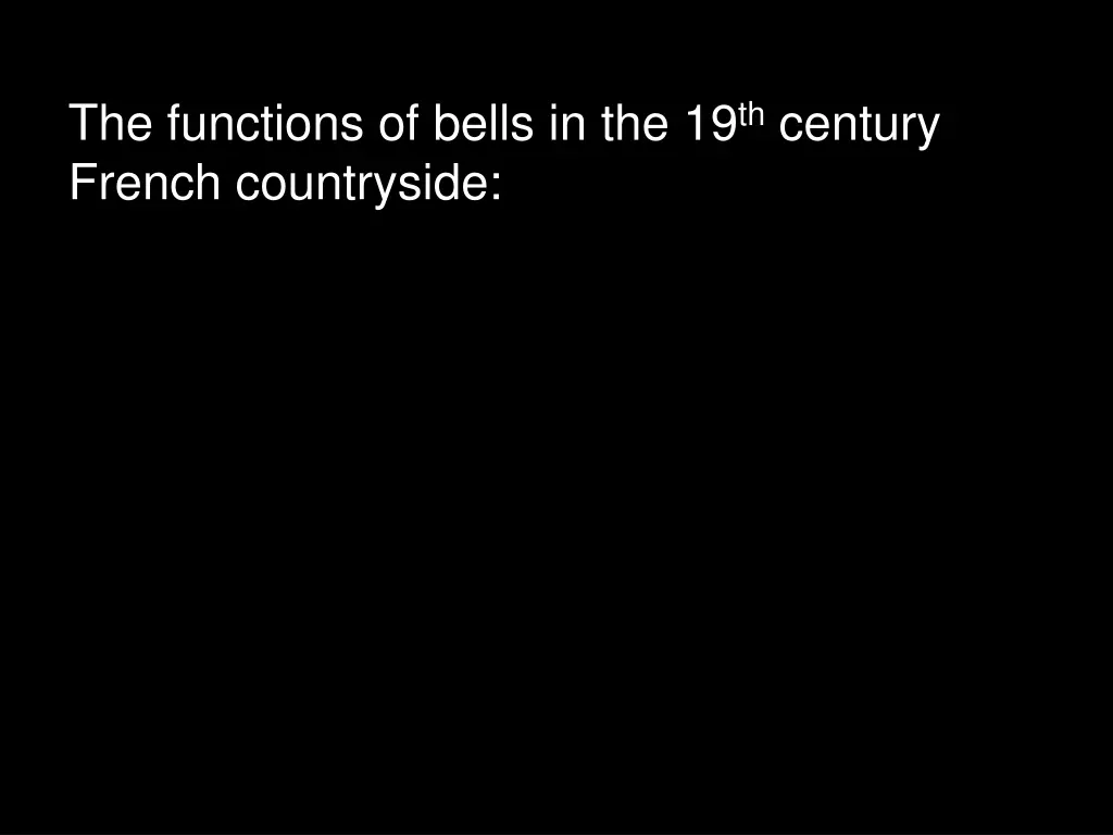 the functions of bells in the 19 th century