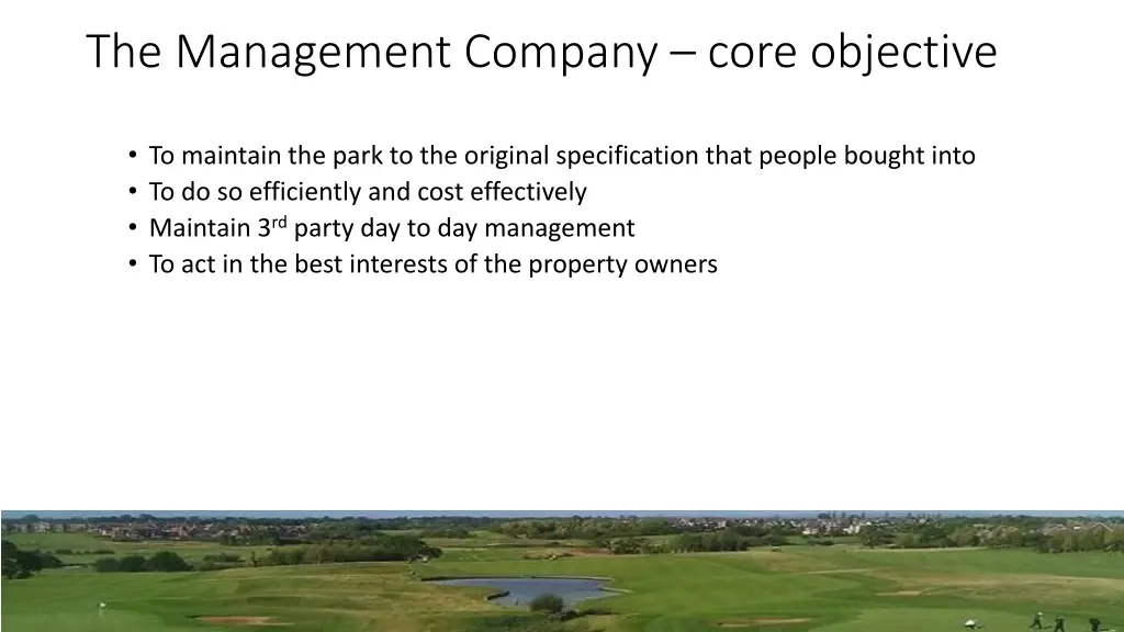 the management company core objective