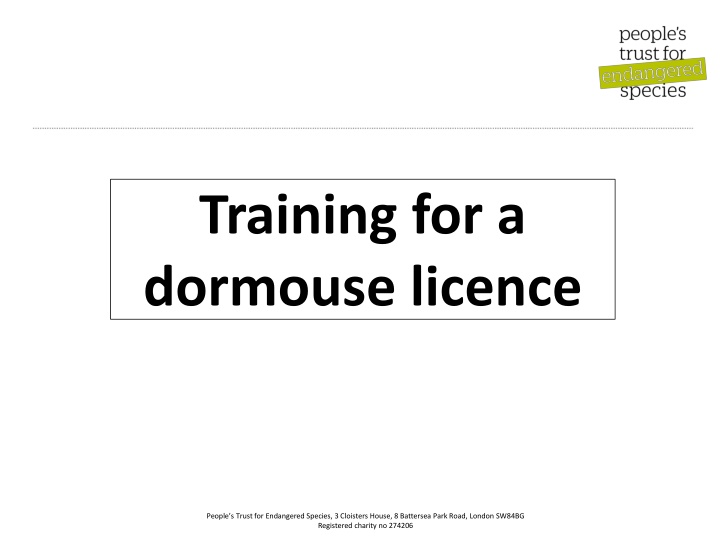 training for a dormouse licence