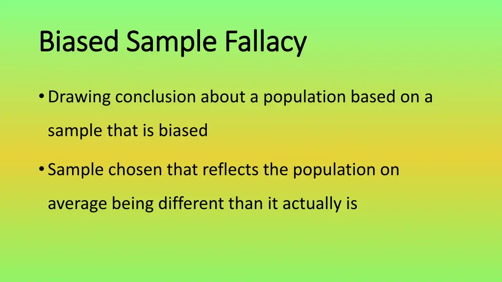 biased sample fallacy biased sample fallacy