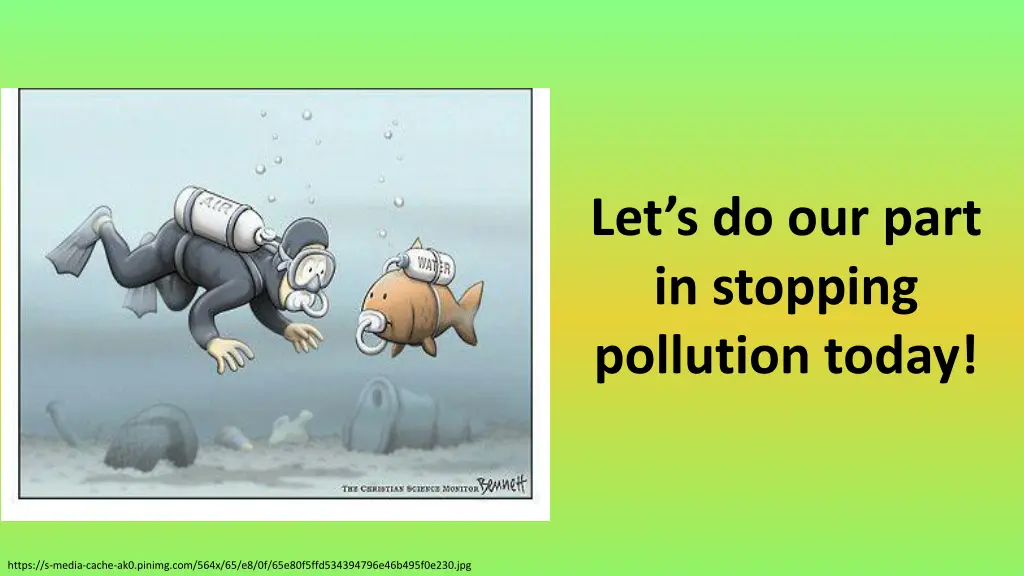 let s do our part in stopping pollution today