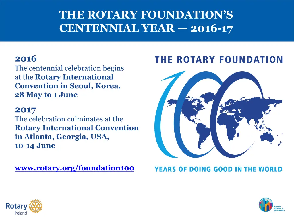 the rotary foundation s centennial year 2016 17