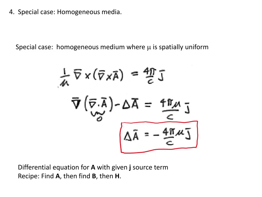 4 special case homogeneous media