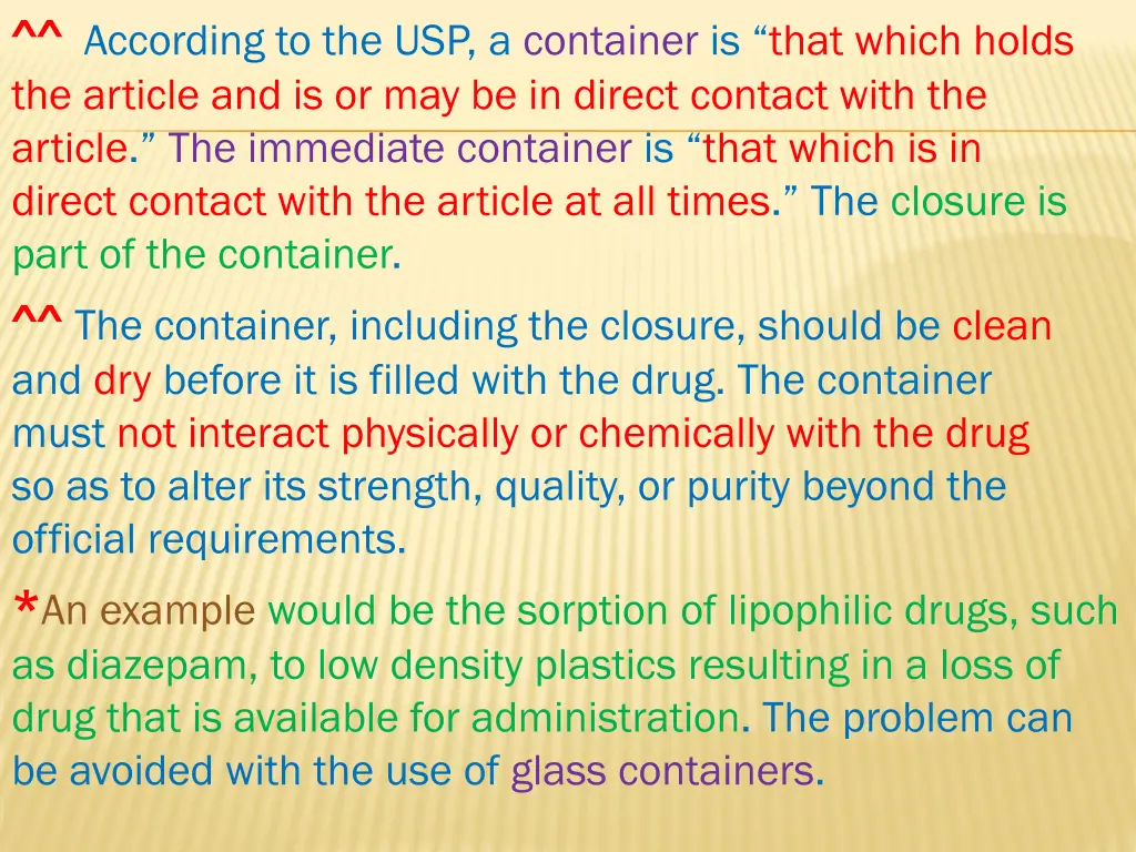 according to the usp a container is that which