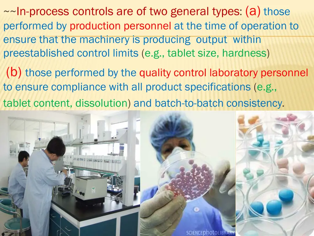 in process controls are of two general types