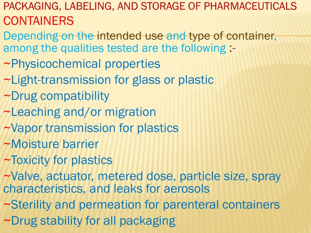 packaging labeling and storage of pharmaceuticals