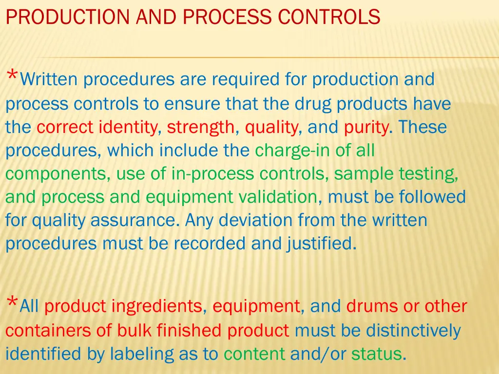 production and process controls