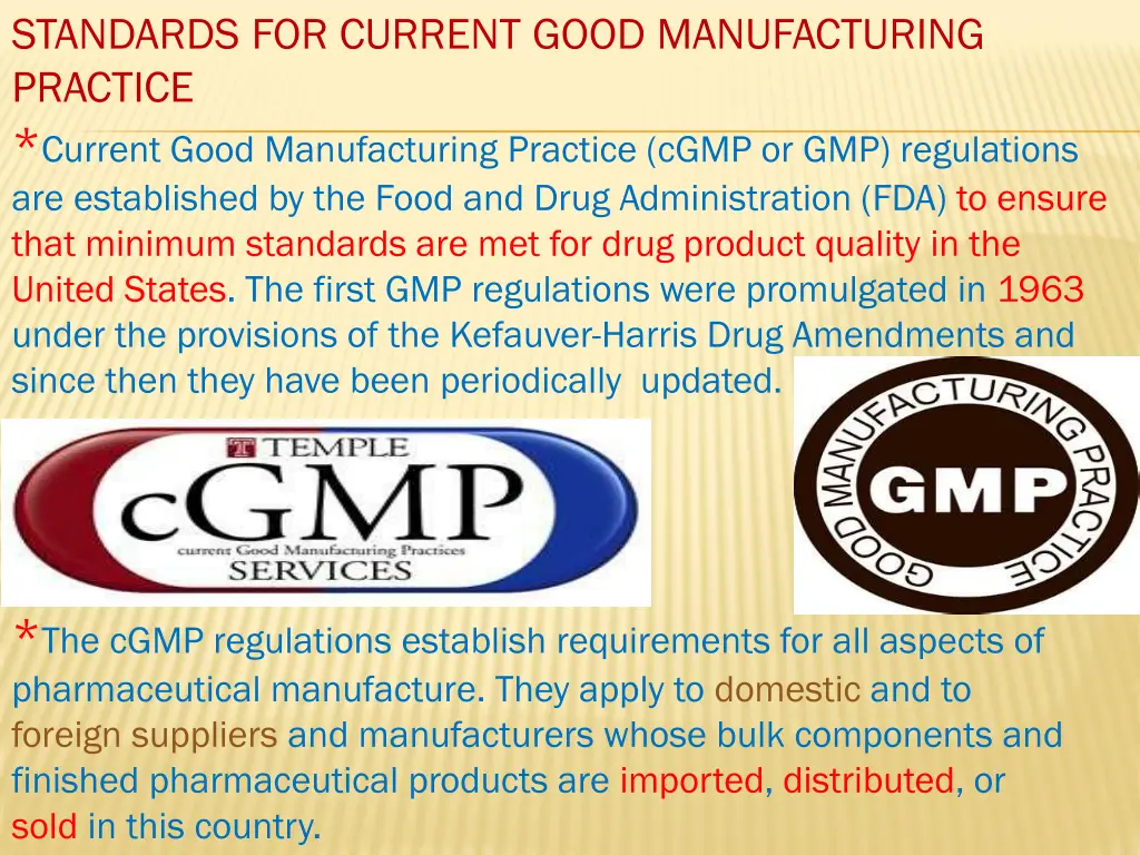 standards for current good manufacturing practice