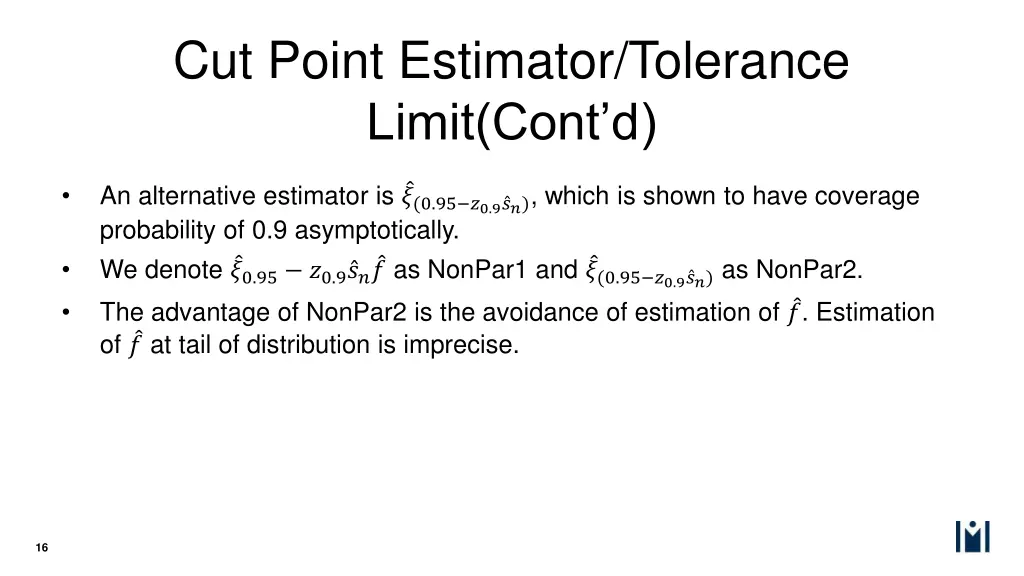 cut point estimator tolerance limit cont d