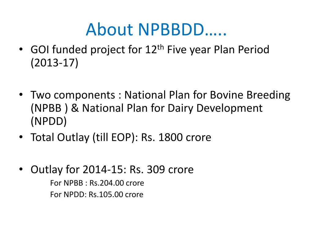 about npbbdd goi funded project for 12 th five