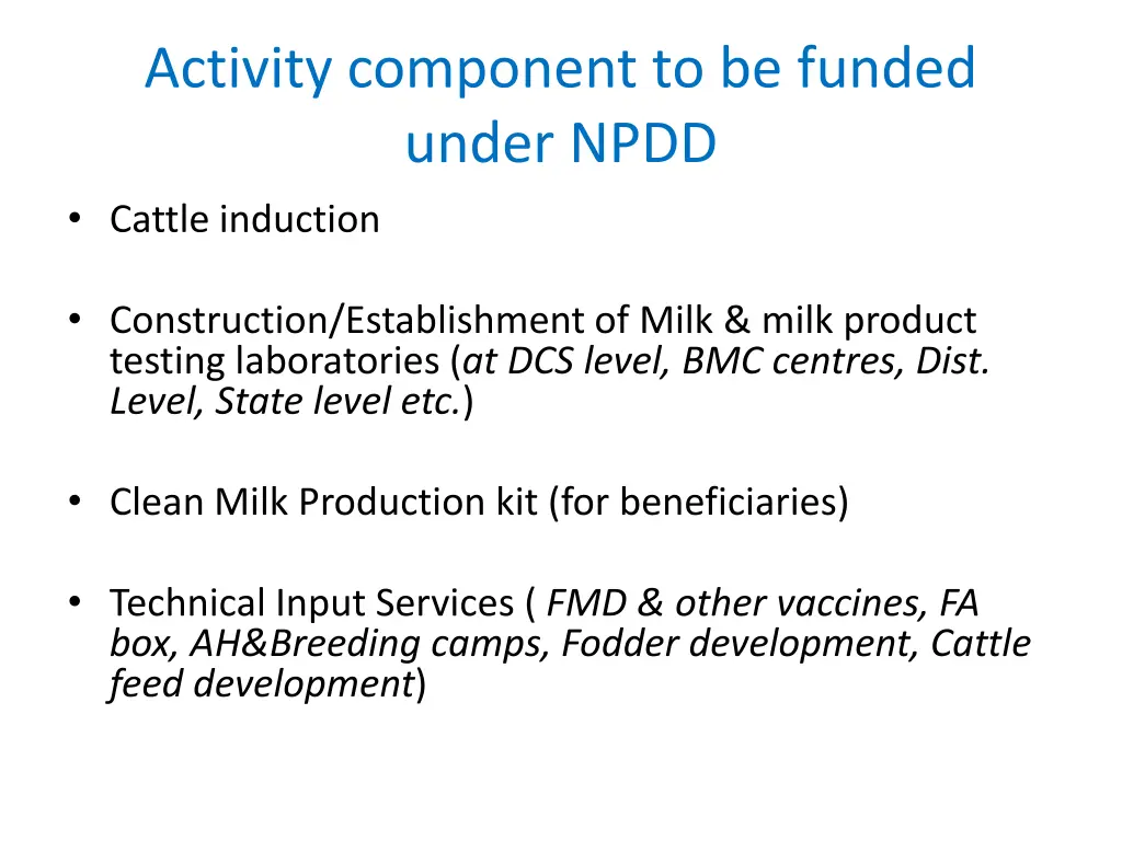 activity component to be funded under npdd cattle