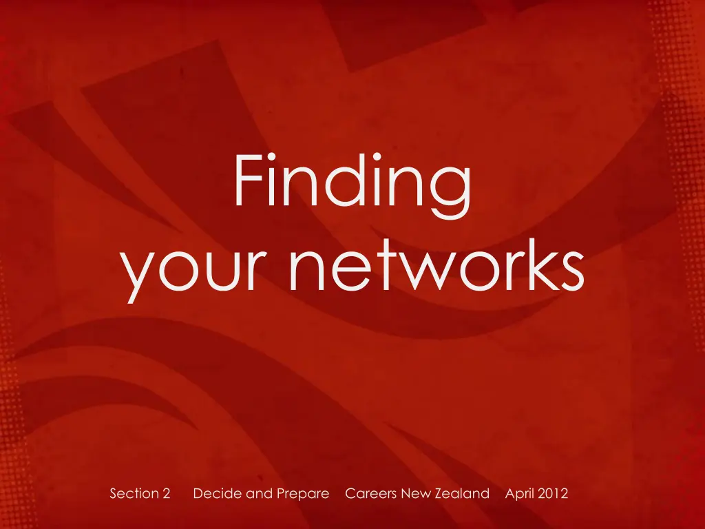 finding your networks