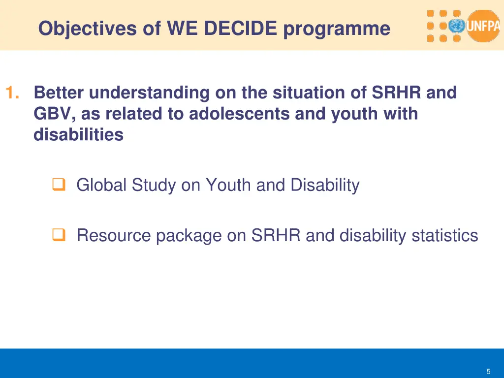 objectives of we decide programme