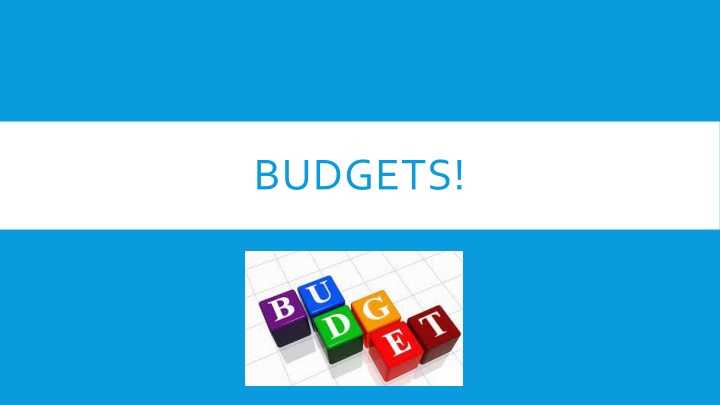 budgets