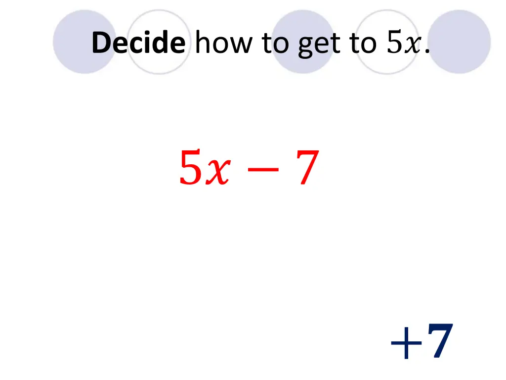 decide how to get to 5 1