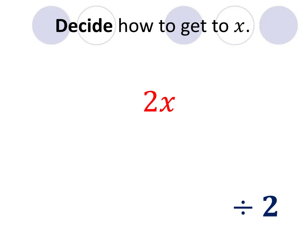 decide how to get to 6