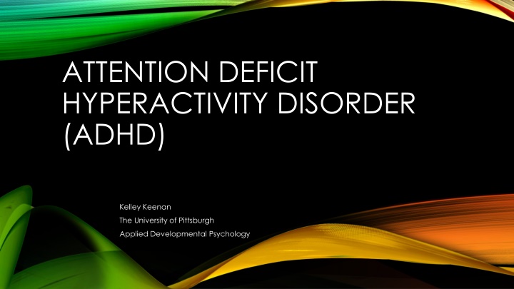 attention deficit hyperactivity disorder adhd