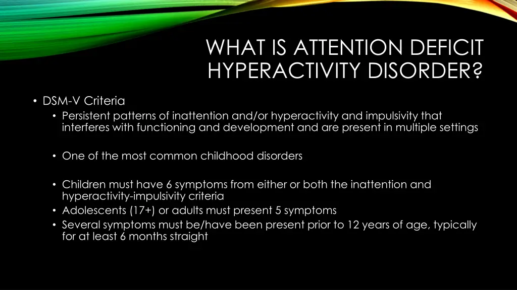 what is attention deficit hyperactivity disorder