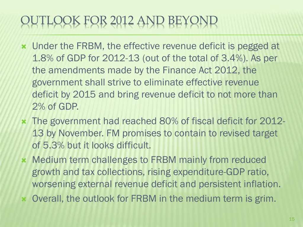 outlook for 2012 and beyond 1