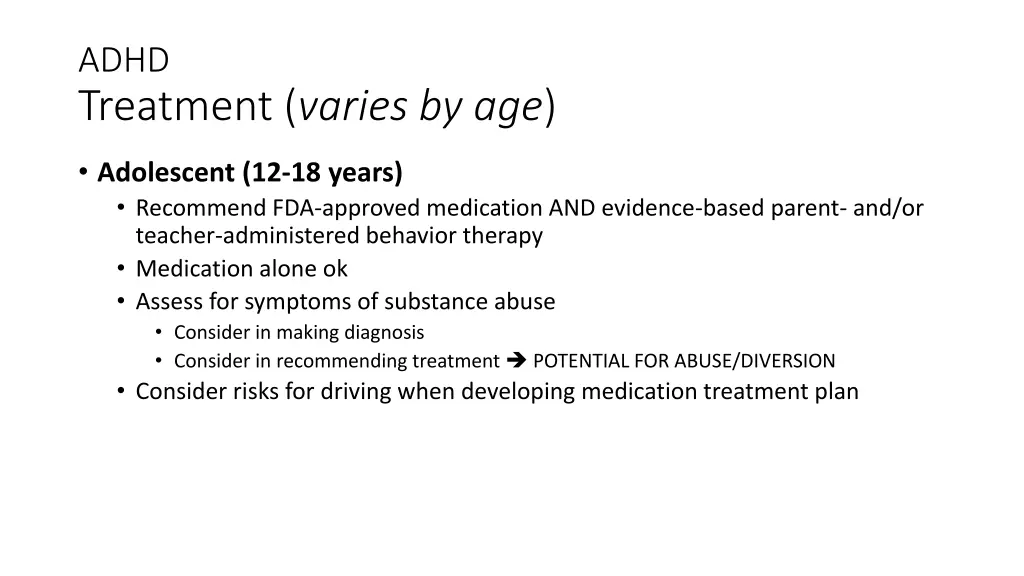 adhd treatment varies by age 3