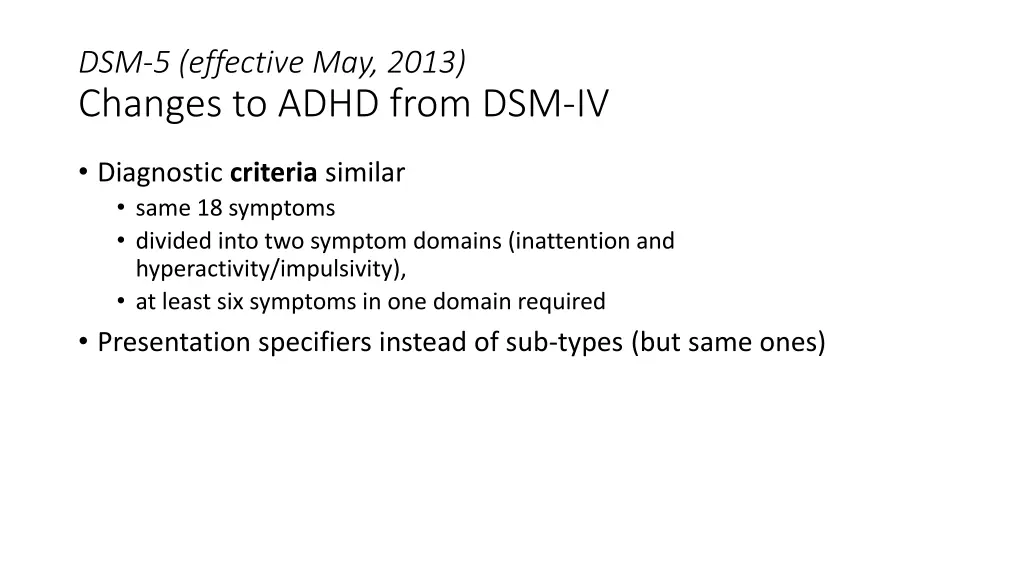 dsm 5 effective may 2013 changes to adhd from