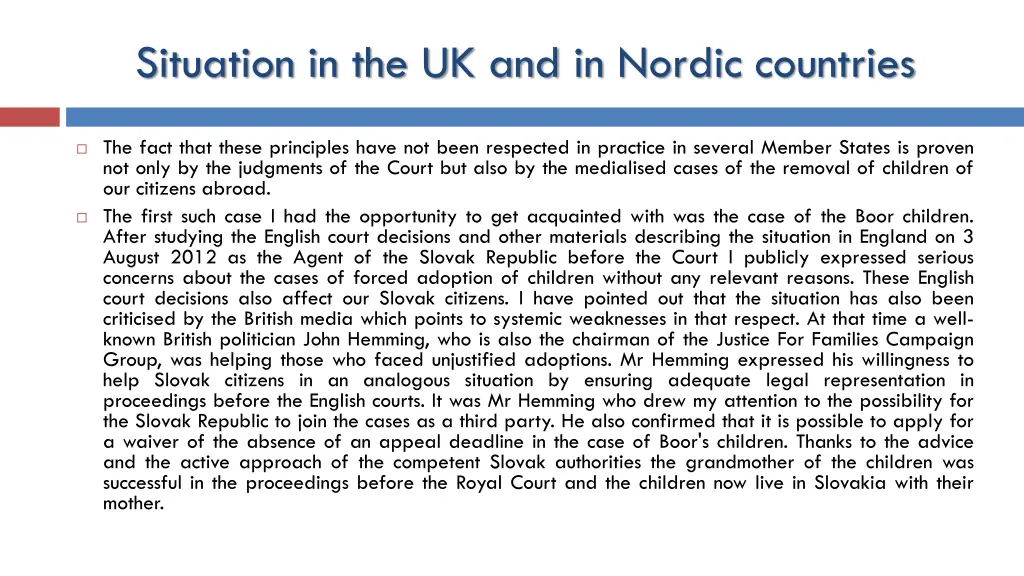 situation in the uk and in nordic countries