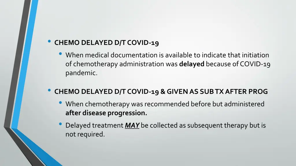 chemo delayed d t covid 19 when medical