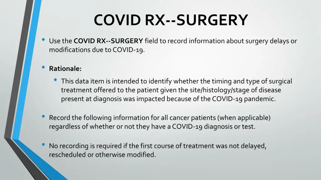 covid rx surgery use the covid rx surgery field