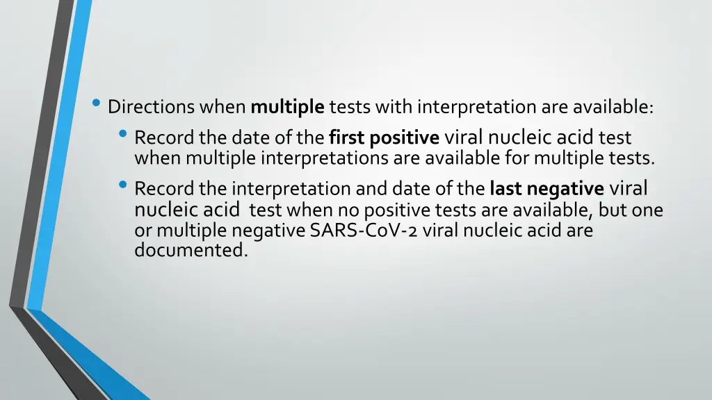 directions when multiple tests with