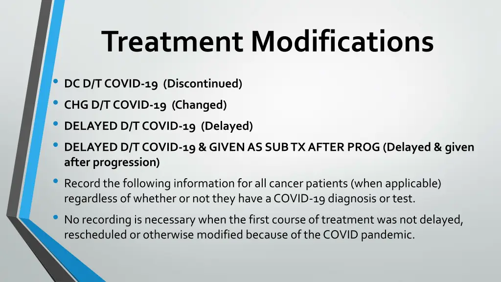 treatment modifications